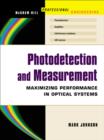 Photodetection and Measurement : Making Effective Optical Measurements for an Acceptable Cost - eBook