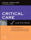 Critical Care: Just the Facts - Book