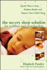 The No-Cry Sleep Solution for Toddlers and Preschoolers: Gentle Ways to Stop Bedtime Battles and Improve Your Childs Sleep - Book