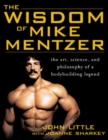 The Wisdom of Mike Mentzer - Book