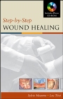 Step-By-Step Wound Healing - Book
