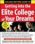 College Matters Guide to Getting Into the Elite College of Your Dreams - eBook