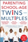 Parenting School-Age Twins and Multiples - Book