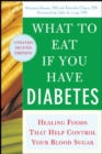 What to Eat if You Have Diabetes (revised) - Book