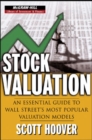 Stock Valuation : An Essential Guide to Wall Street's Most Popular Valuation Models - eBook