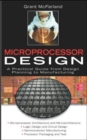 Microprocessor Design : A Practical Guide from Design Planning to Manufacturing - eBook