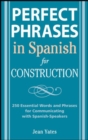 Perfect Phrases in Spanish for Construction - Book
