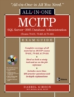 MCITP SQL Server 2005 Database Administration All-in-One Exam Guide (Exams 70-431, 70-443, & 70-444) - Book