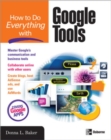 How to Do Everything with Google Tools - Book