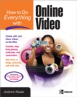 How to Do Everything with Online Video - Book