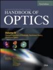 Handbook of Optics, Third Edition Volume IV: Optical Properties of Materials, Nonlinear Optics, Quantum Optics (set) - Book