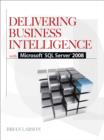 Delivering Business Intelligence with Microsoft SQL Server 2008 - eBook