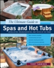 The Ultimate Guide to Spas and Hot Tubs - eBook