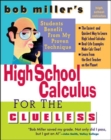Bob Miller's High School Calc for the Clueless - Honors and AP Calculus AB & BC - eBook