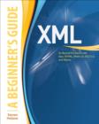 XML: A Beginner's Guide : Go Beyond the Basics with Ajax, XHTML, XPath 2.0, XSLT 2.0 and XQuery - eBook
