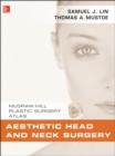 Aesthetic Head and Neck Surgery - eBook