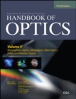 Handbook of Optics, Third Edition Volume V: Atmospheric Optics, Modulators, Fiber Optics, X-Ray and Neutron Optics - eBook