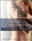 Aesthetic Rejuvenation: A Regional Approach - eBook