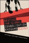 Beating the Global Consolidation Endgame: Nine Strategies for Winning in Niches - eBook