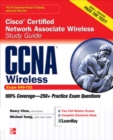 CCNA Cisco Certified Network Associate Wireless Study Guide (Exam 640-721) - eBook