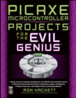 PICAXE Microcontroller Projects for the Evil Genius - eBook