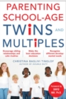 Parenting School-Age Twins and Multiples - eBook