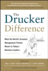 The Drucker Difference: What the World's Greatest Management Thinker Means to Today's Business Leaders - eBook