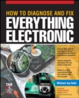 How to Diagnose and Fix Everything Electronic - eBook