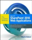 Microsoft SharePoint 2010 Web Applications The Complete Reference - eBook