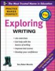 Practice Makes Perfect Exploring Writing - eBook