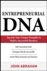 Entrepreneurial DNA:  The Breakthrough Discovery that Aligns Your Business to Your Unique Strengths - eBook