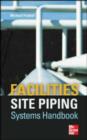 Facilities Site Piping Systems Handbook - eBook