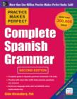 Practice Makes Perfect Complete Spanish Grammar - eBook