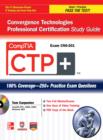 CompTIA CTP+ Convergence Technologies Professional Certification Study Guide (Exam CN0-201) - eBook