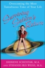 Surviving Saturn's Return : Overcoming the Most Tumultuous Time of Your Life - eBook