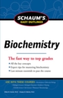 Schaum's Easy Outline of Biochemistry, Revised Edition - Book