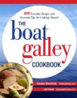 The Boat Galley Cookbook: 800 Everyday Recipes and Essential Tips for Cooking Aboard : 800 Everyday Recipes and Essential Tips for Cooking Aboard - eBook
