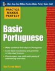 Practice Makes Perfect Basic Portuguese (EBOOK) : With 190 Exercises - eBook