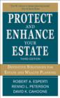 Protect and Enhance Your Estate: Definitive Strategies for Estate and Wealth Planning 3/E - eBook