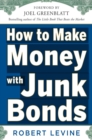 How to Make Money with Junk Bonds - eBook