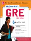 McGraw-Hill's GRE, 2013 Edition - eBook