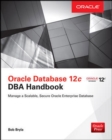 Oracle Database 12c DBA Handbook - eBook