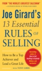 Joe Girard's 13 Essential Rules of Selling: How to Be a Top Achiever and Lead a Great Life - eBook