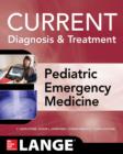 LANGE Current Diagnosis and Treatment Pediatric Emergency Medicine - eBook