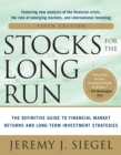 Stocks for the Long Run 5/E:  The Definitive Guide to Financial Market Returns & Long-Term Investment Strategies - eBook