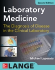 Laboratory  Medicine Diagnosis of Disease in Clinical Laboratory 2/E - eBook
