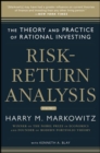 Risk-Return Analysis: The Theory and Practice of Rational Investing (Volume One) - Book