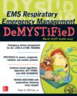 EMS Respiratory Emergency Management DeMYSTiFieD - eBook