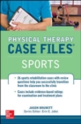 Physical Therapy Case Files, Sports - Book