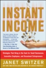 Instant Income: Strategies That Bring in the Cash - Book
